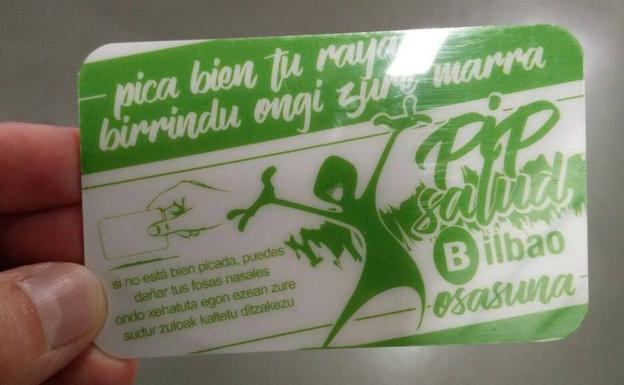 La tarjeta 'Pica bien tu raya' que se ha repartido entre los consumidores de droga en Bilbao./E.C.
