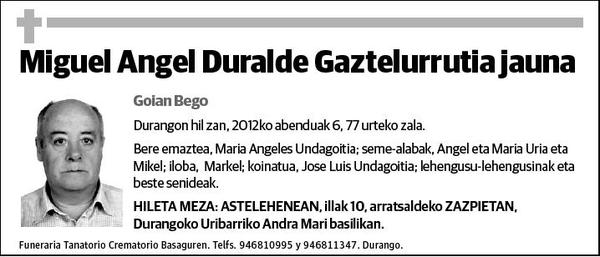 DURALDE GAZTELURRUTIA,MIGUEL ANGEL