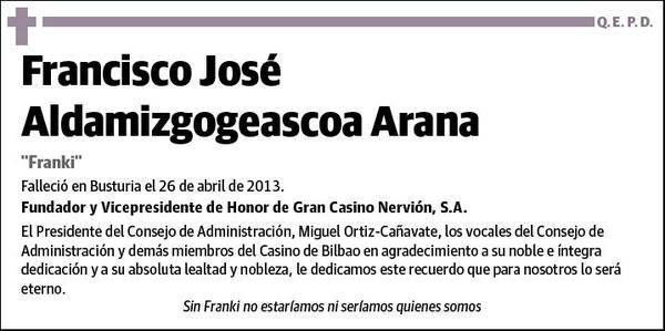 ALDAMIZGOGEASCOA ARANA,FRANCISCO JOSE