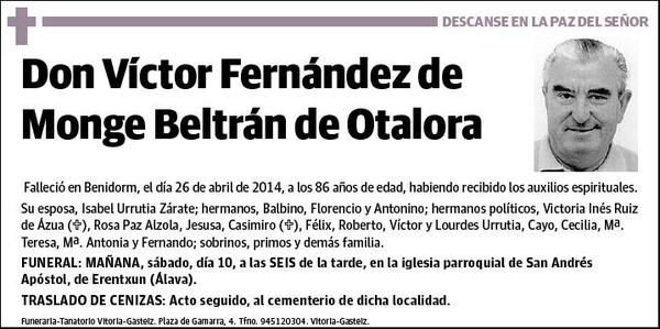 FERNANDEZ DE MONGE BELTRAN DE OTALORA,VICTOR